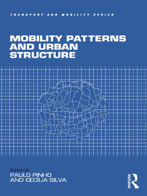 cover image of Mobility Patterns and Urban Structure